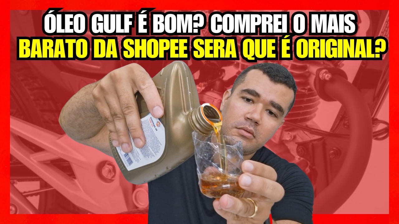 ÓLEO GULF É BOM? COMPREI O MAIS BARATO DA SHOPEE SERA QUE É ORIGINAL?