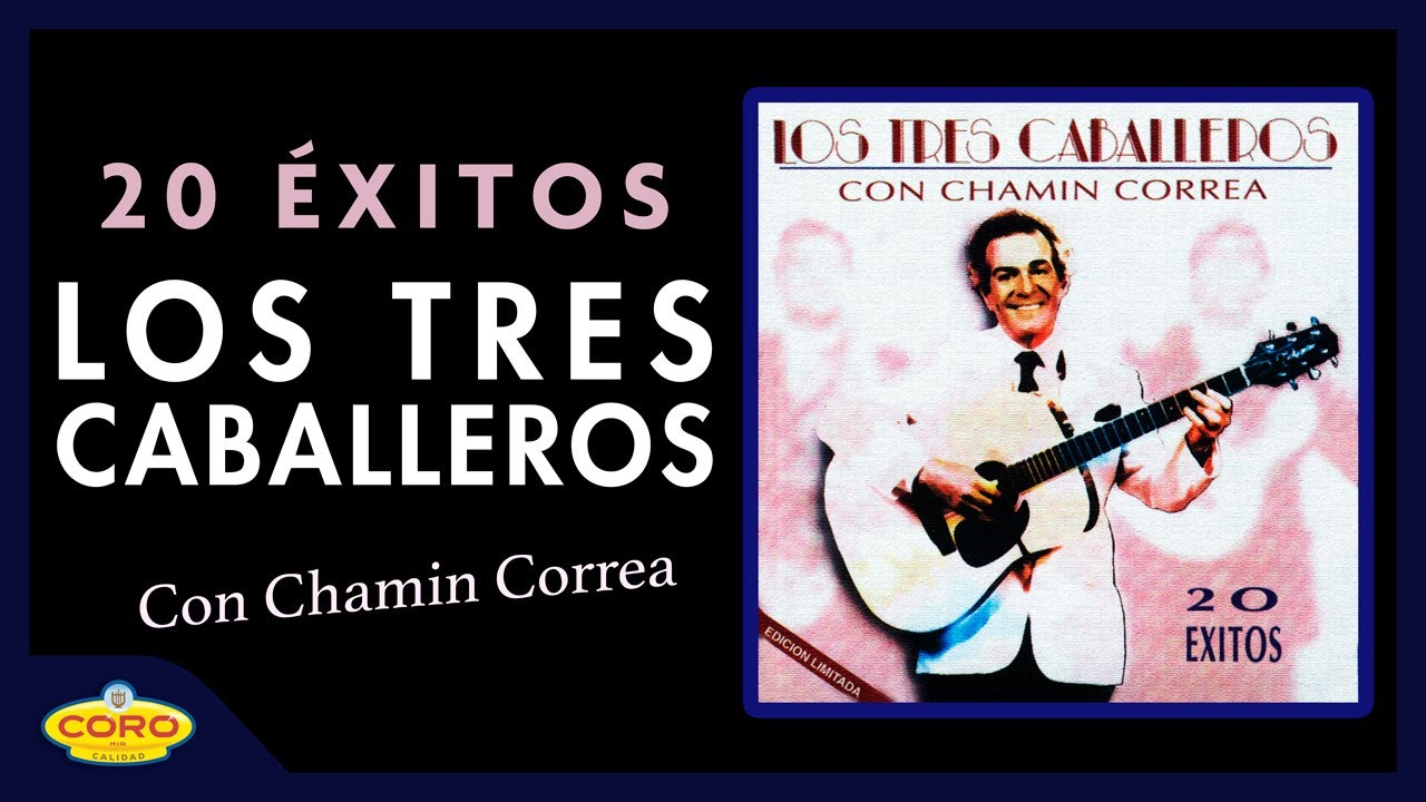♬ ♭ EXITOS TRIO LOS TRES CABALLEROS (20 CANCIONES)♭ ♬