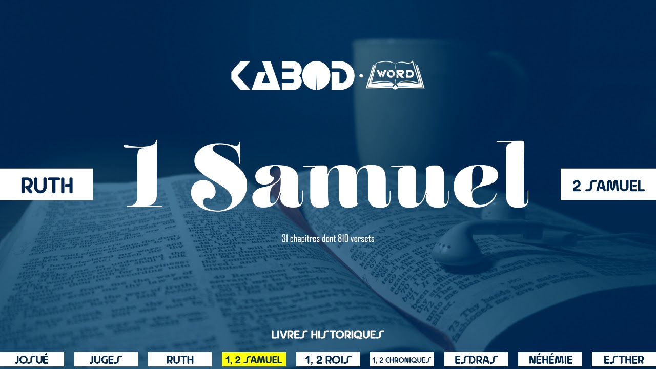 « 1 Samuel » - L'Ancien Testament / La Sainte Bible, audio VF Complète