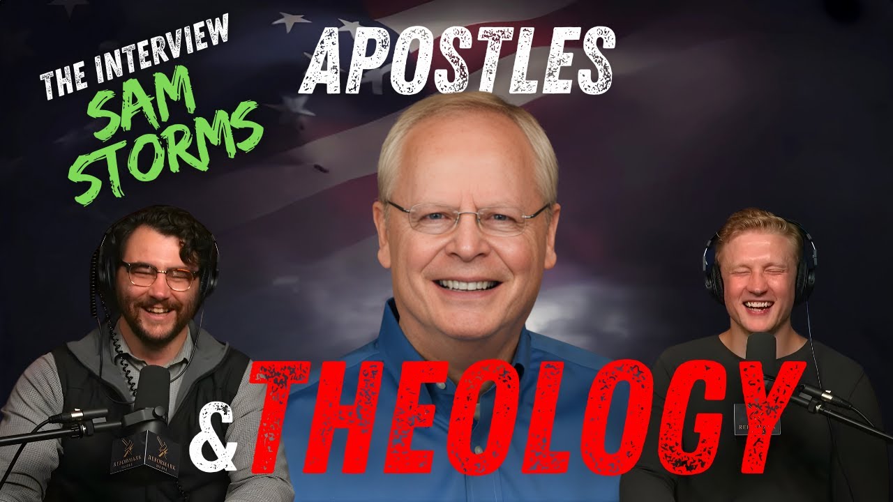 Do Apostles Still Exist? Sam Storms on Gifts, Discernment, and Abuse