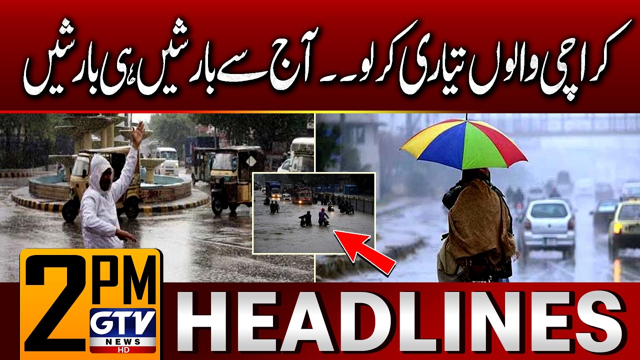 Karachi Weather Alert | Heavy Rain Forecast | 2 PM News Headlines | GTV News