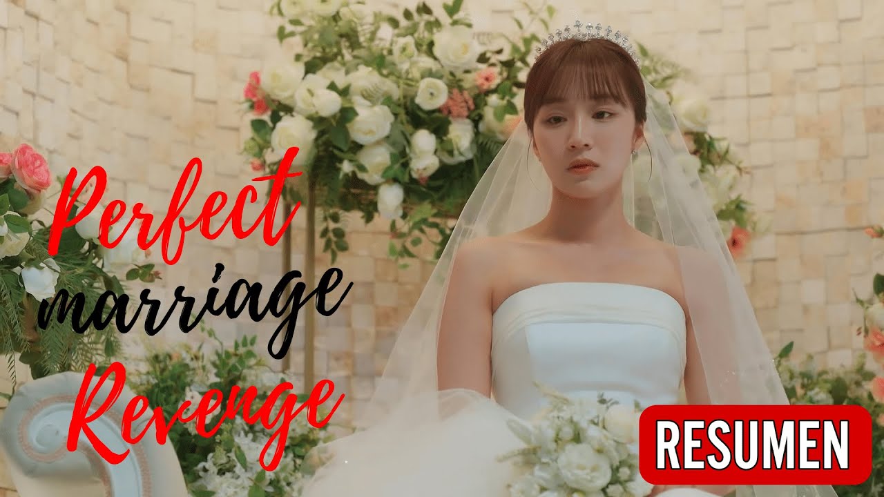 LA VENGANZA MATRIMONIAL PERFECTA | Resumen