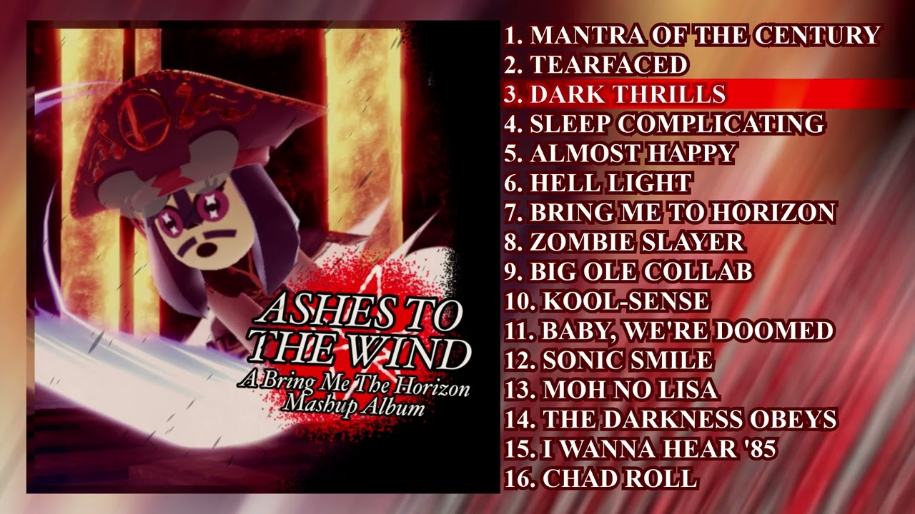 ASHES TO THE WIND: A BRING ME THE HORIZON MASHUP ALBUM