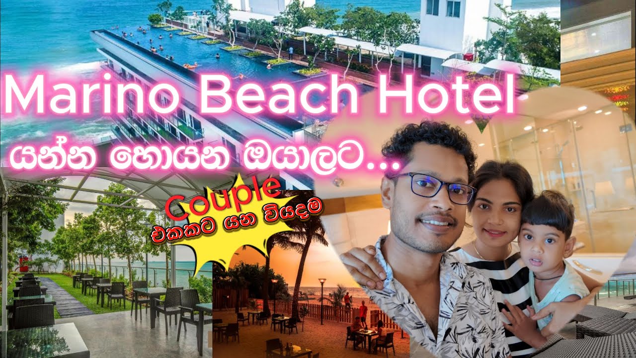 Marino Beach Hotel Colombo | යන්න හොයන ඔයාලට | Five Star Hotel | Day in My Life