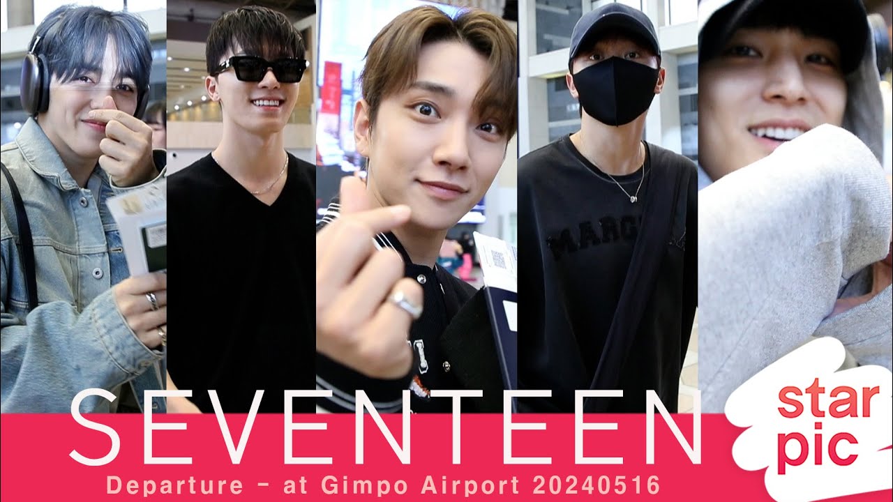 세븐틴 '일본에서 만나요' [STARPIC] /  SEVENTEEN  Departure - at Gimpo Airport 20240516