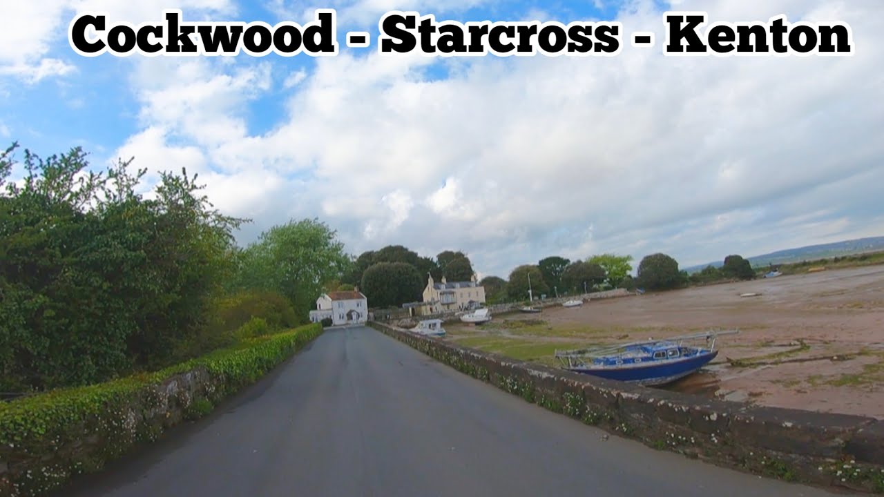 A drive with us production 06/05/23 Cockwood - Starcross - Kenton glorious Devon coast England GoPro