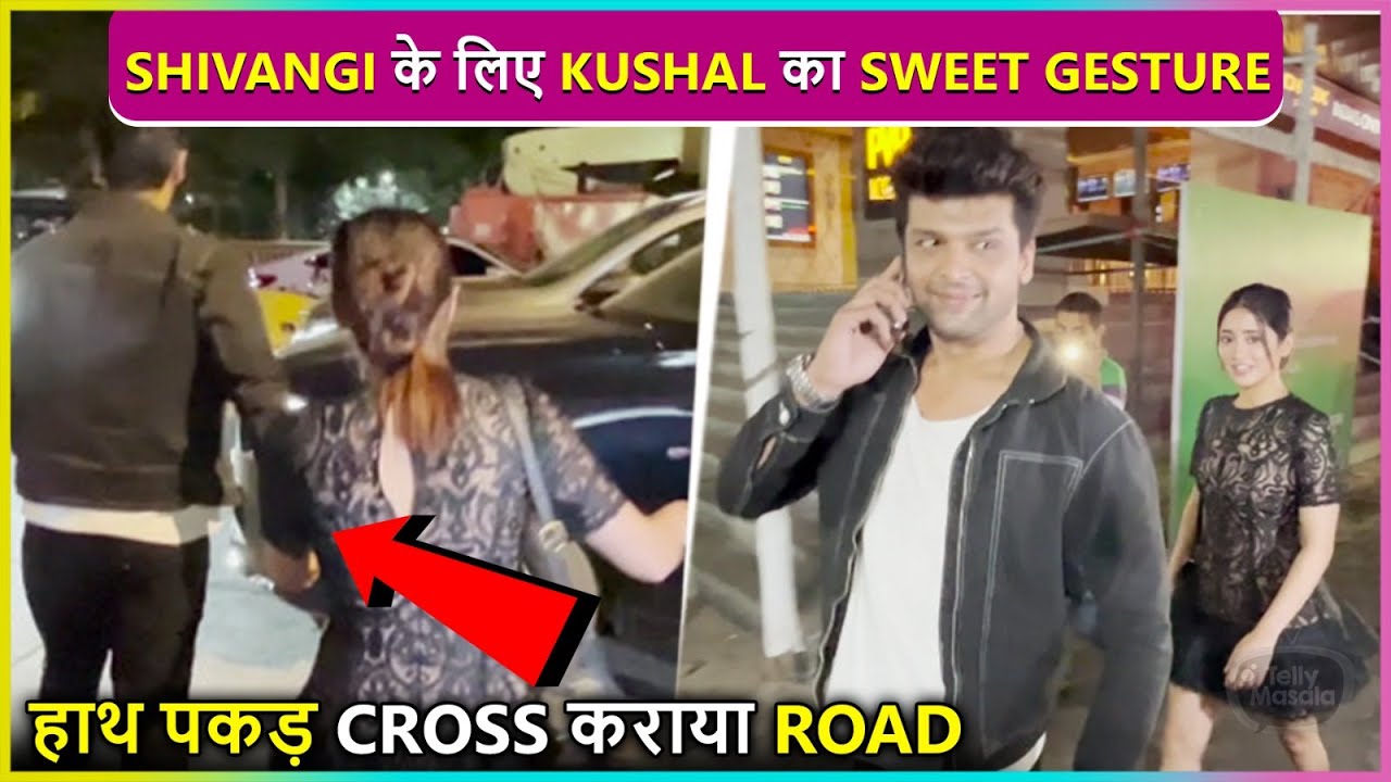 Awww ! Kushal Tandon Takes Care Of Shivangi Joshi After Watching Movie Late Night