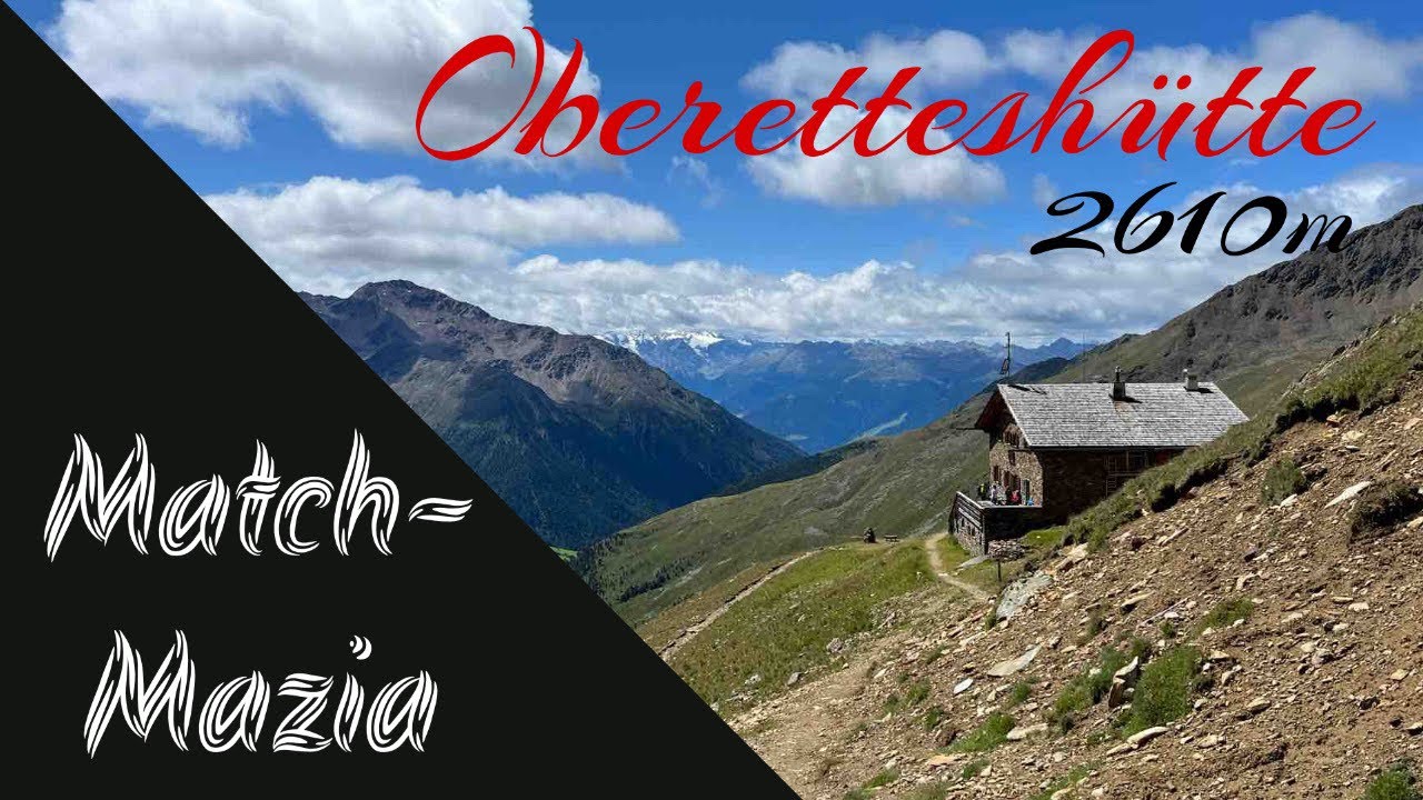 Oberetteshütte | Langer Hüttenzustieg inklusive überwältigender Aussicht // Match -Mazia