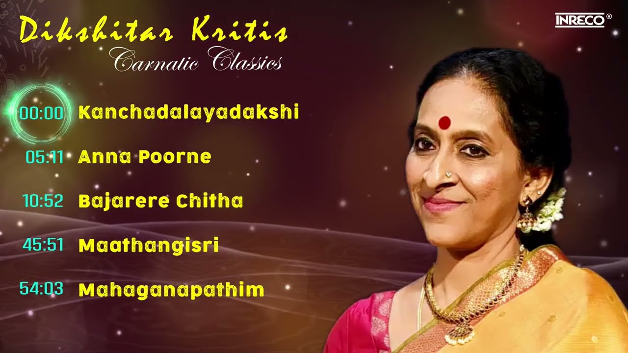 Dikshitar Kritis - Carnatic Classics 🎶 | Jukebox | Bombay S.Jayashri, S. Sowmya, Unnikrishnan & More