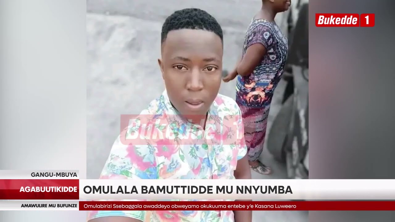 Agabuutikidde KITALO ABATEMU BAFUMISE OMUVUBUKA EBISO EBIMUJJE MUBUDDE