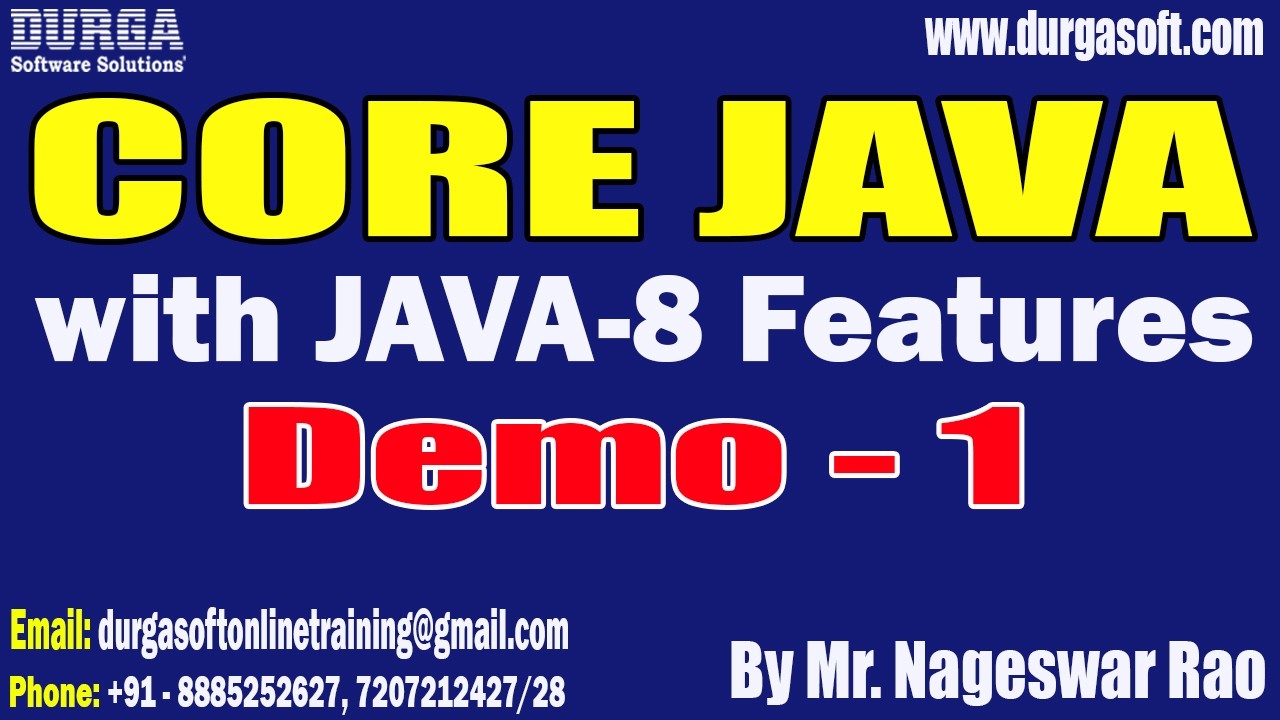 CORE JAVA with JAVA-8 Features tutorials || Demo - 1 || by Mr. Nageswar Rao On 04-03-2026 @6PM (IST)