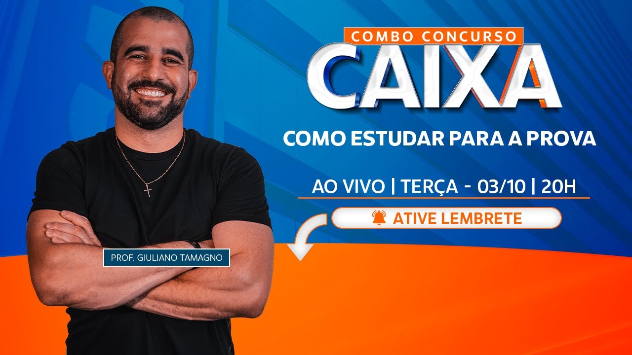 CONCURSO CAIXA: COMO ESTUDAR PARA A PROVA DA CEF - Concursos GG