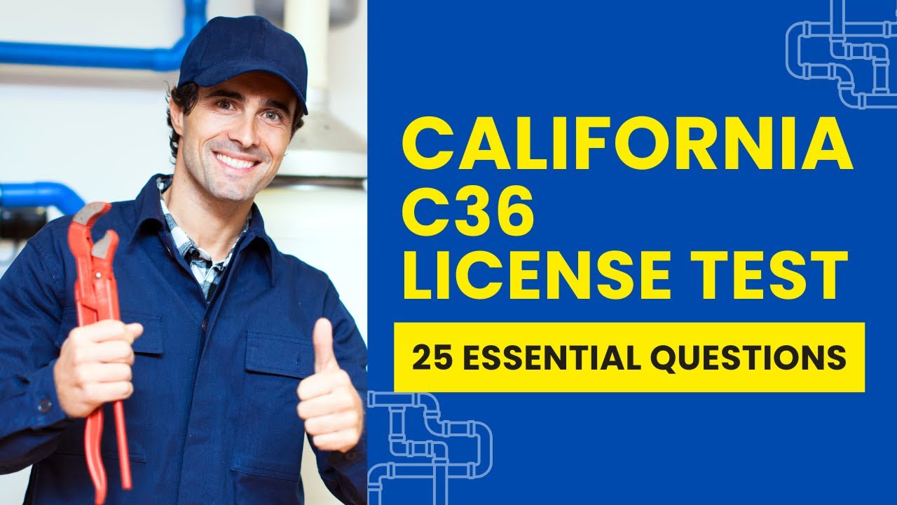 C36 Plumbing License Practice Test - California Exam Prep (25 Essential Questions)