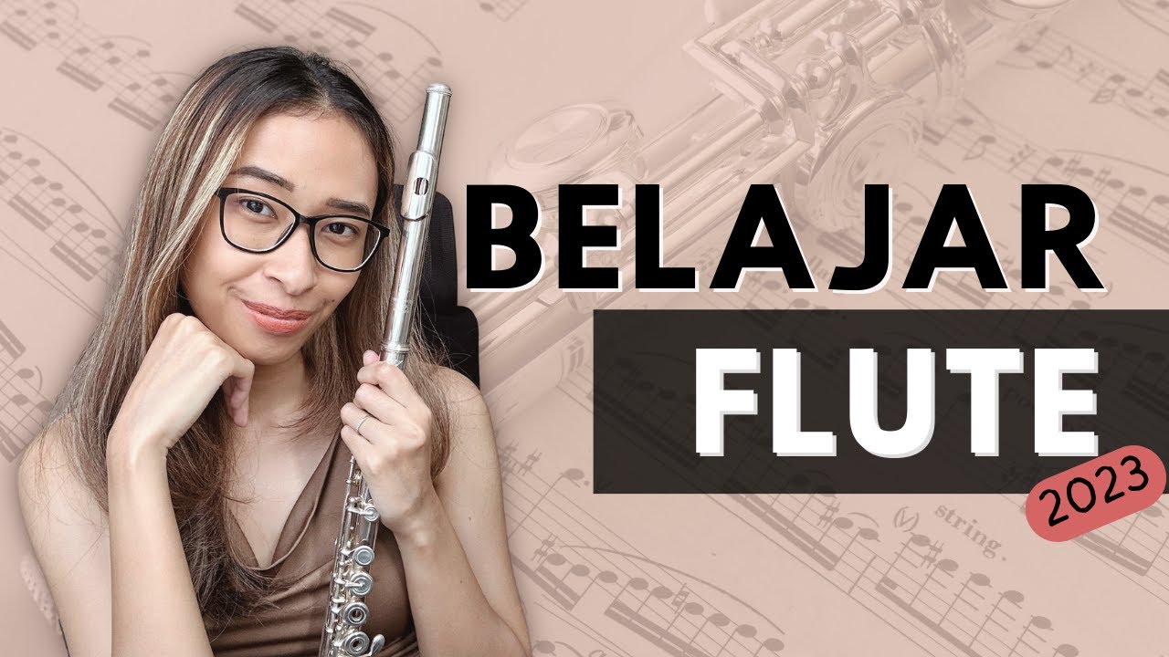 Mulai Belajar Flute 2023 (newest tutorial Bahasa Indonesia)