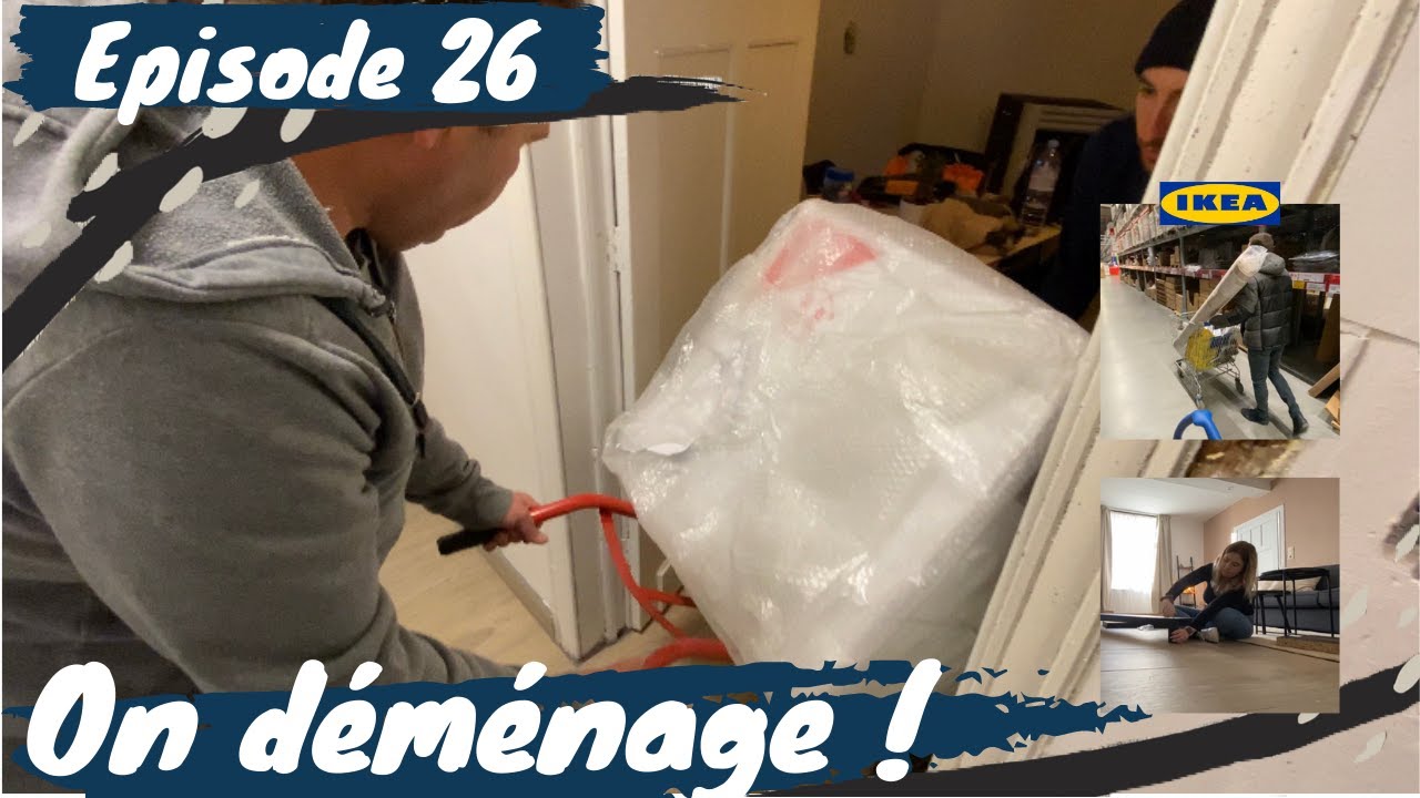 LE RUSH AVANT LE DÉMÉNAGEMENT ! - Episode 26