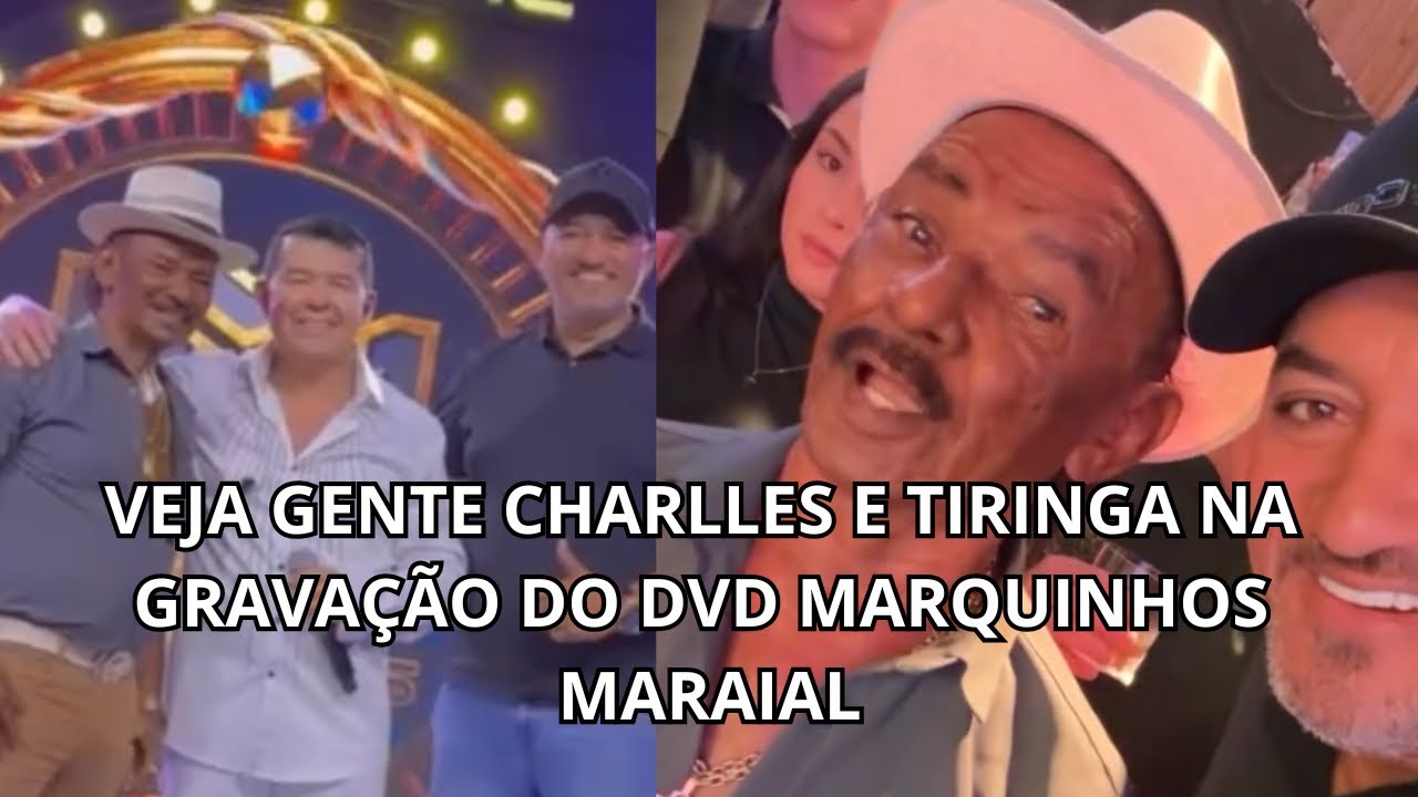 VEJA GENTE CHARLLES E TIRINGA NA GRAVAÇÃO DO DVD MARQUINHOS MARAIAL