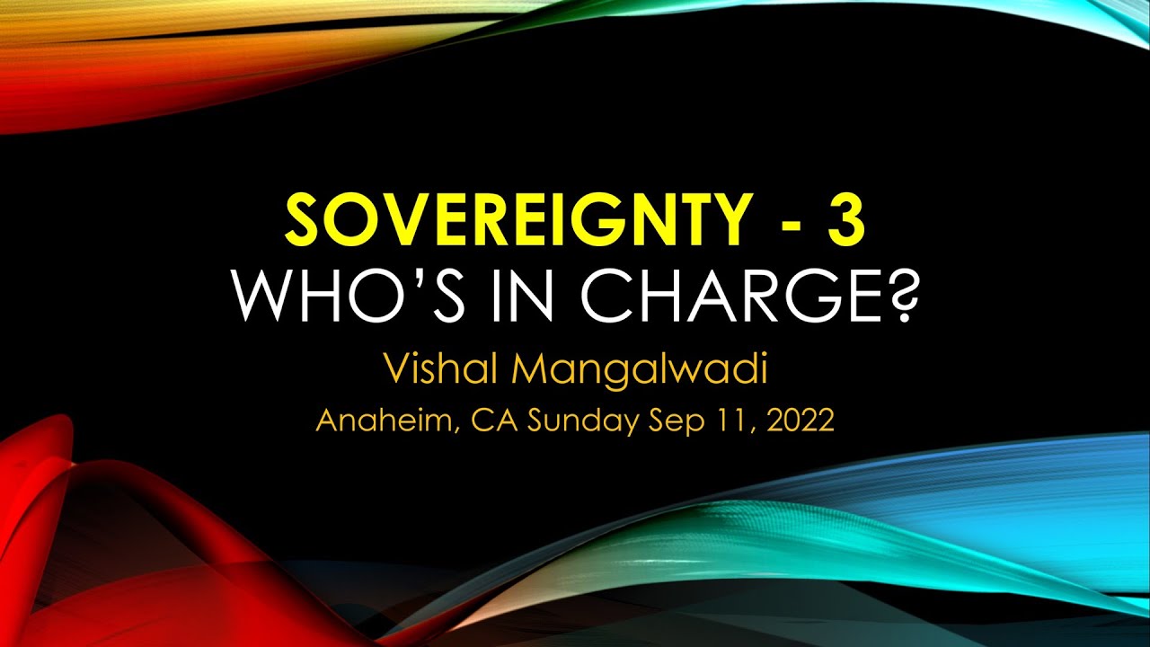 Sovereignty 3: Who's in Charge?, Vishal Mangalwadi