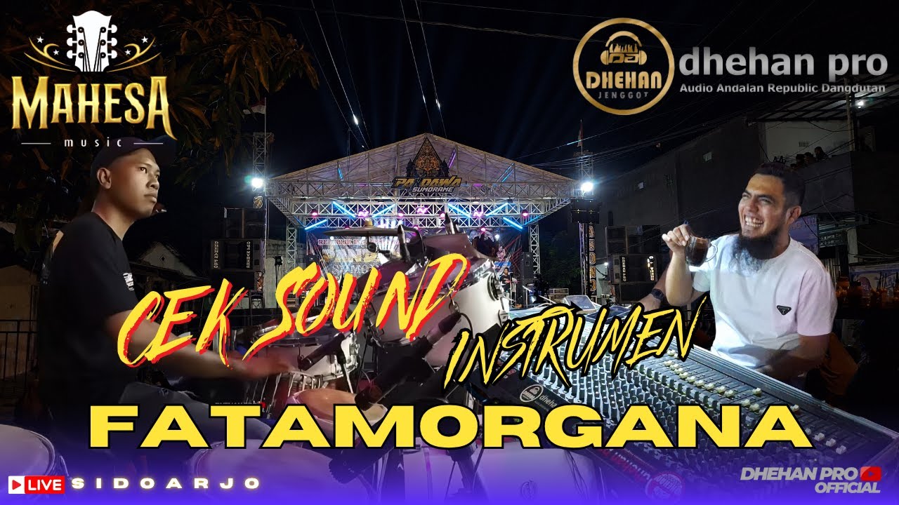 CEK SOUND MAHESA MUSIC - FATAMORGANA - LIVE SIDOARJO