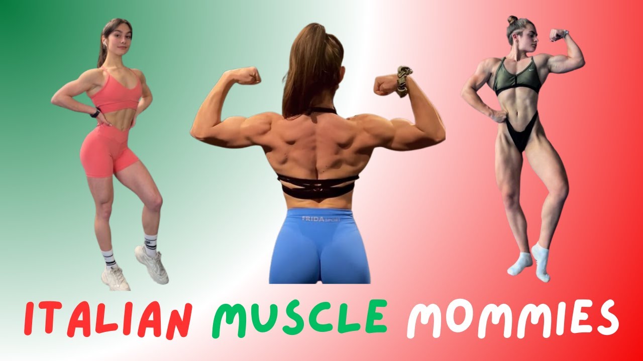MUSCLE MOMMIES | Italy 🇮🇹 🇮🇹 🇮🇹