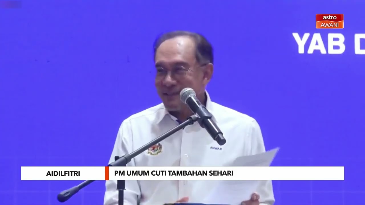 PM umum cuti tambahan sehari
