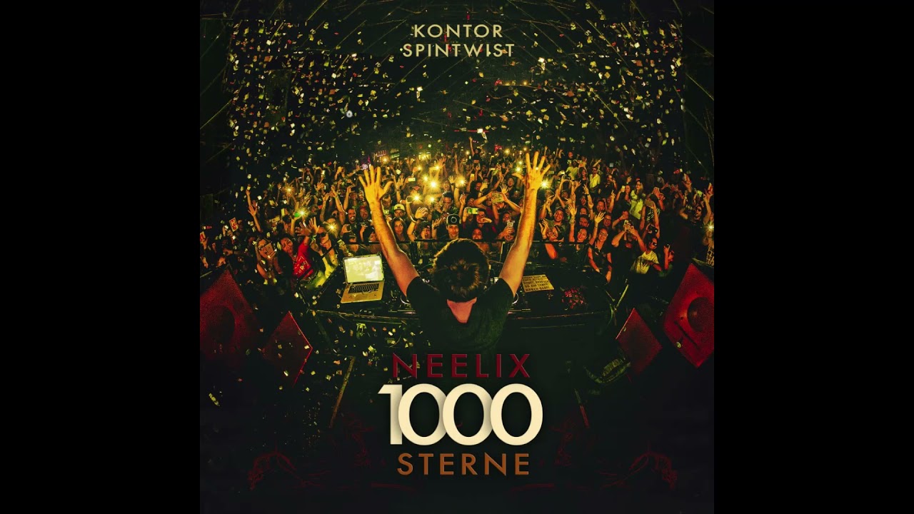 Neelix - 1000 Sterne (Extended Mix)