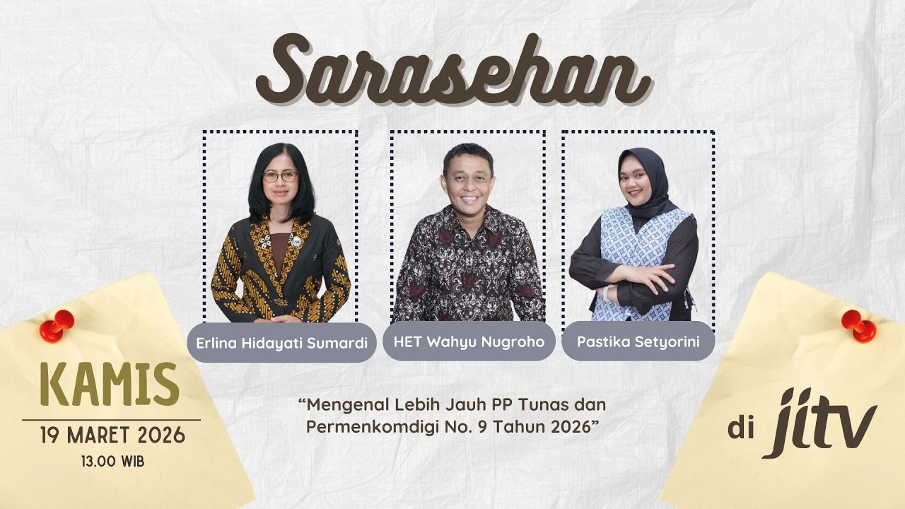 Mengenal Lebih Jauh PP Tunas dan Permenkomdigi No. 9 Tahun 2026 - Sarasehan