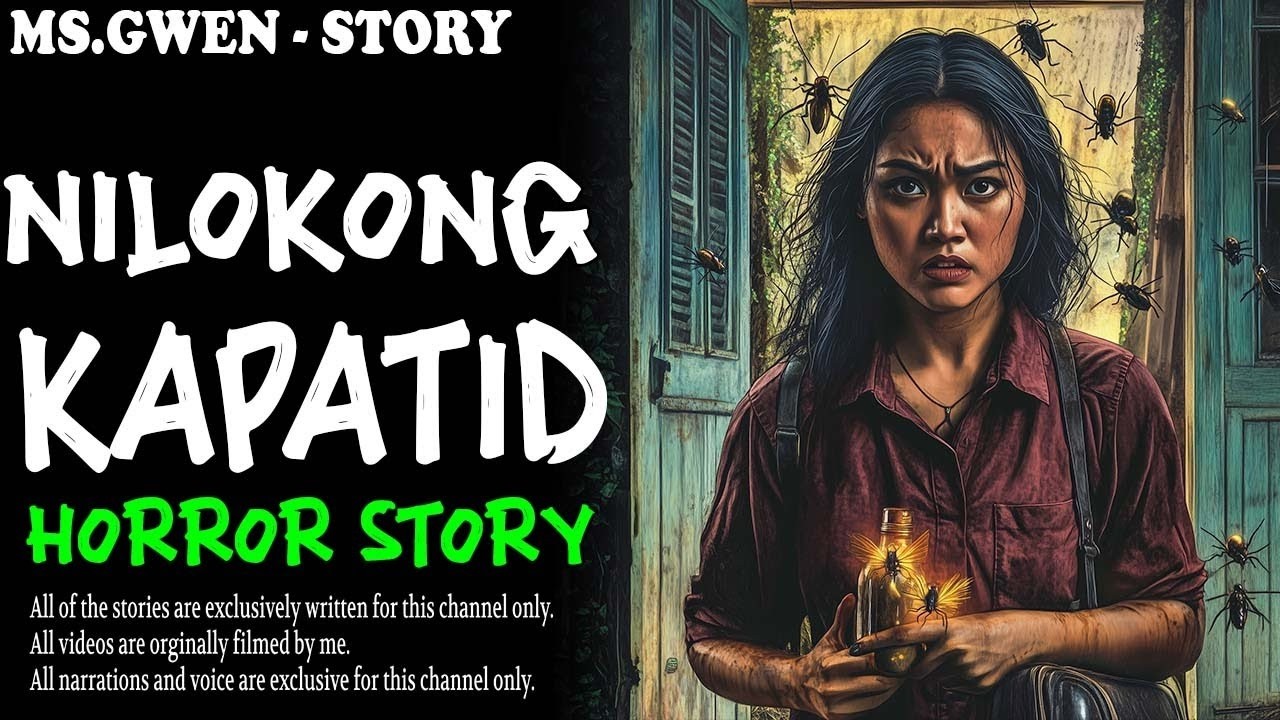 NILOKONG KAPATID HORROR STORY   True Horror Stories   LadyPam