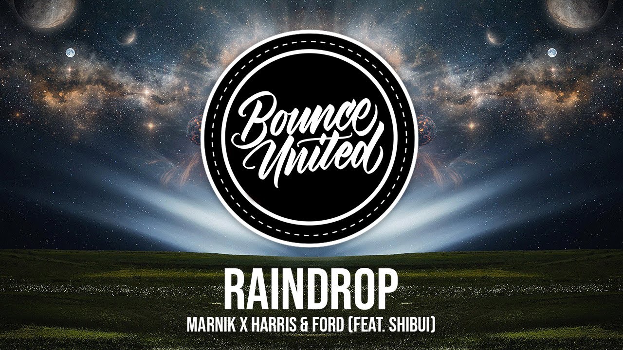 Marnik x Harris & Ford - Raindrop (feat. Shibui)