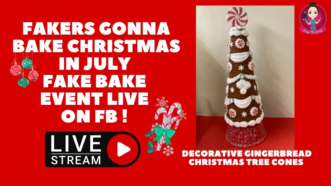 Let's Fake Bake Decorative Gingerbread Christmas Tree Cones - Christmas in July!