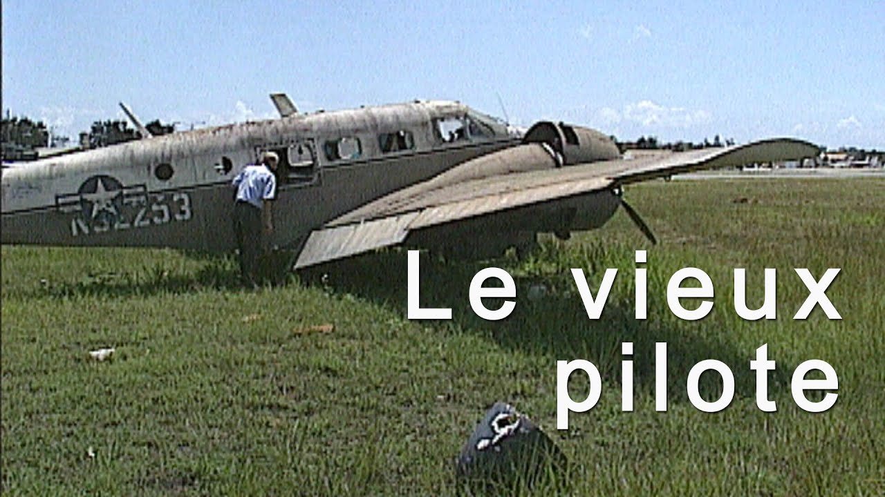 Le vieux pilote