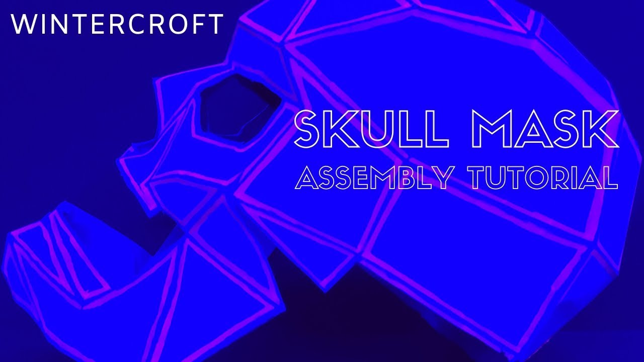 Wintercroft Skull Mask Assembly Tutorial
