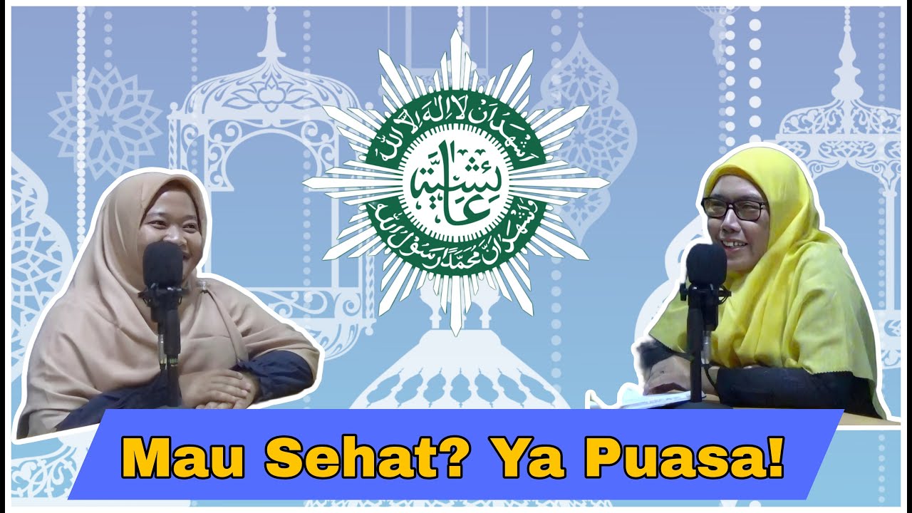HIKMAH DAN MANFAAT PUASA DARI ASPEK KESEHATAN JIWA DAN FISIK