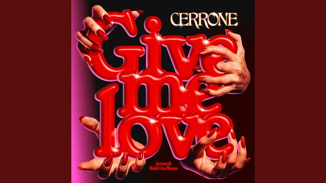 Give Me Love (Cerrone & Greg Cerrone Remix)