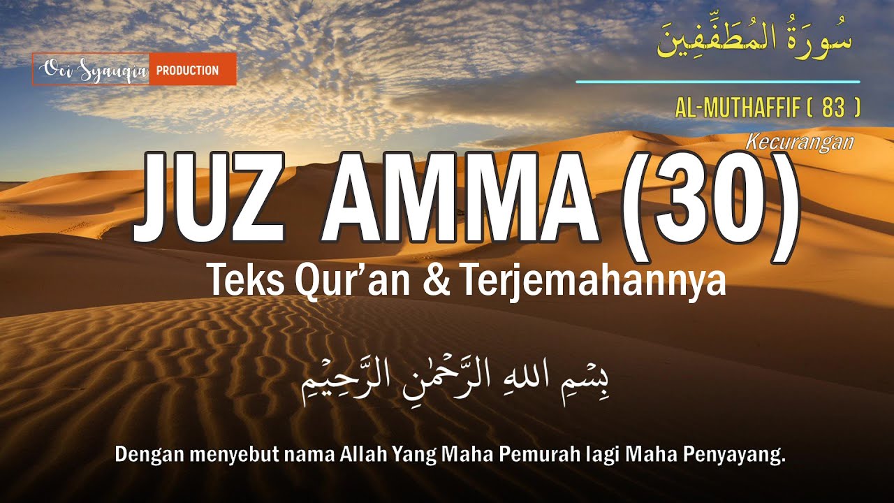 JUZ AMMA (30) Full Terjemahan -  Ustadz Zain Abu Kautsar