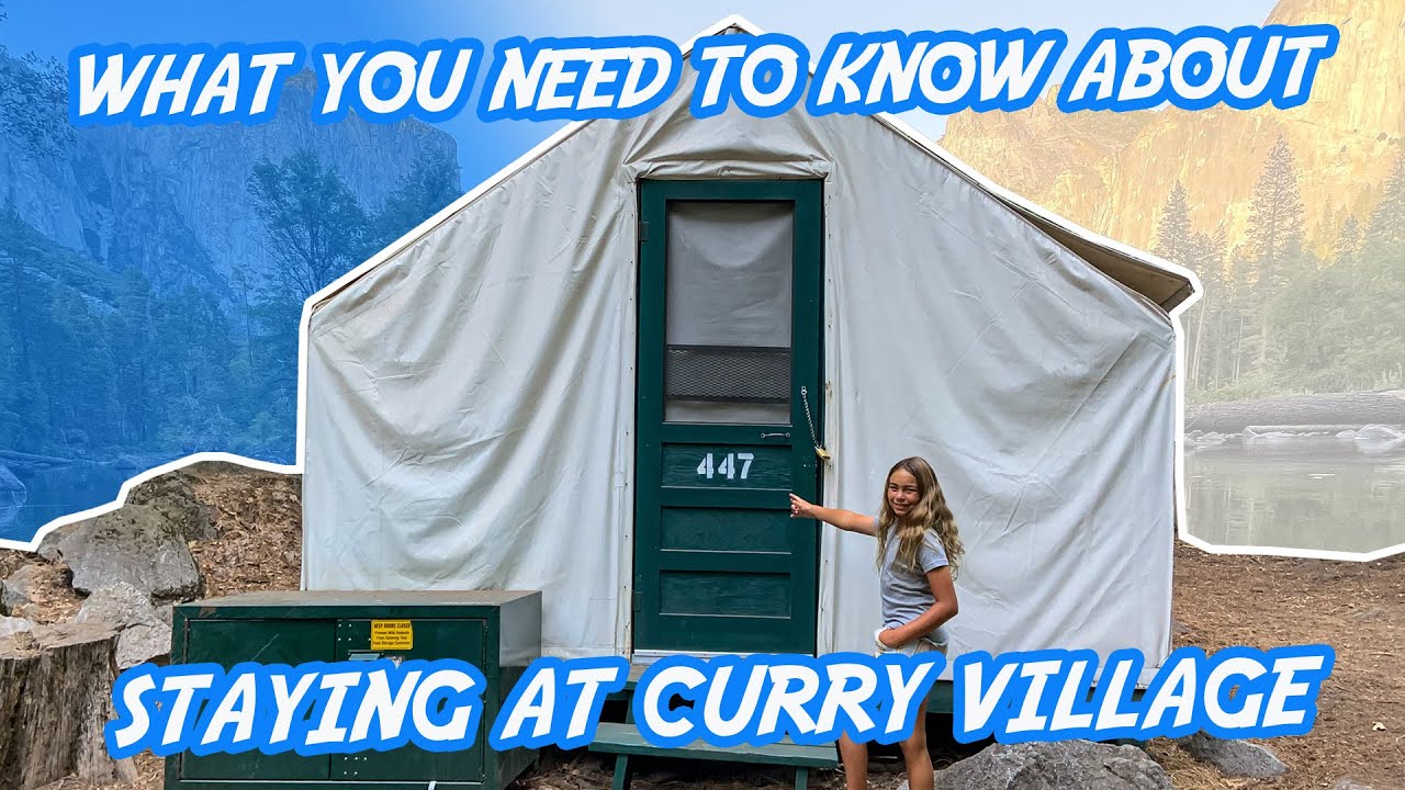 Curry Village Yosemite | Что нужно знать о Curry Village