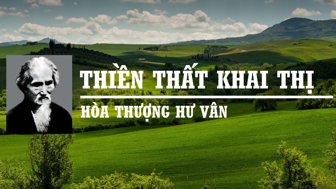 Thiền Thất Khai Thị - HT Hư Vân