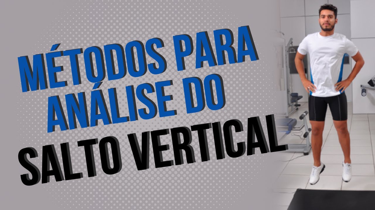 Diferentes Métodos para Análise do Salto Vertical