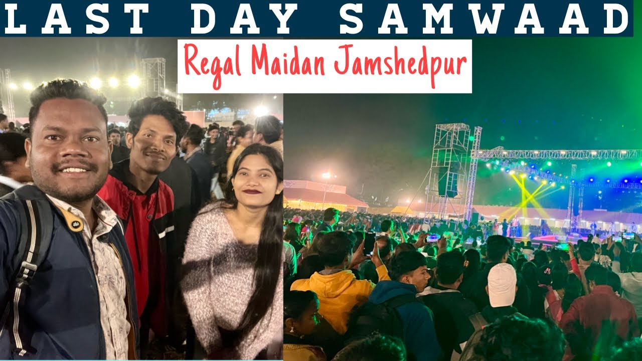 || Samwaad 2024 Last Day Bahut Maza Aaya || Regal Maidan Jamshedpur Jharkhand 🏹||