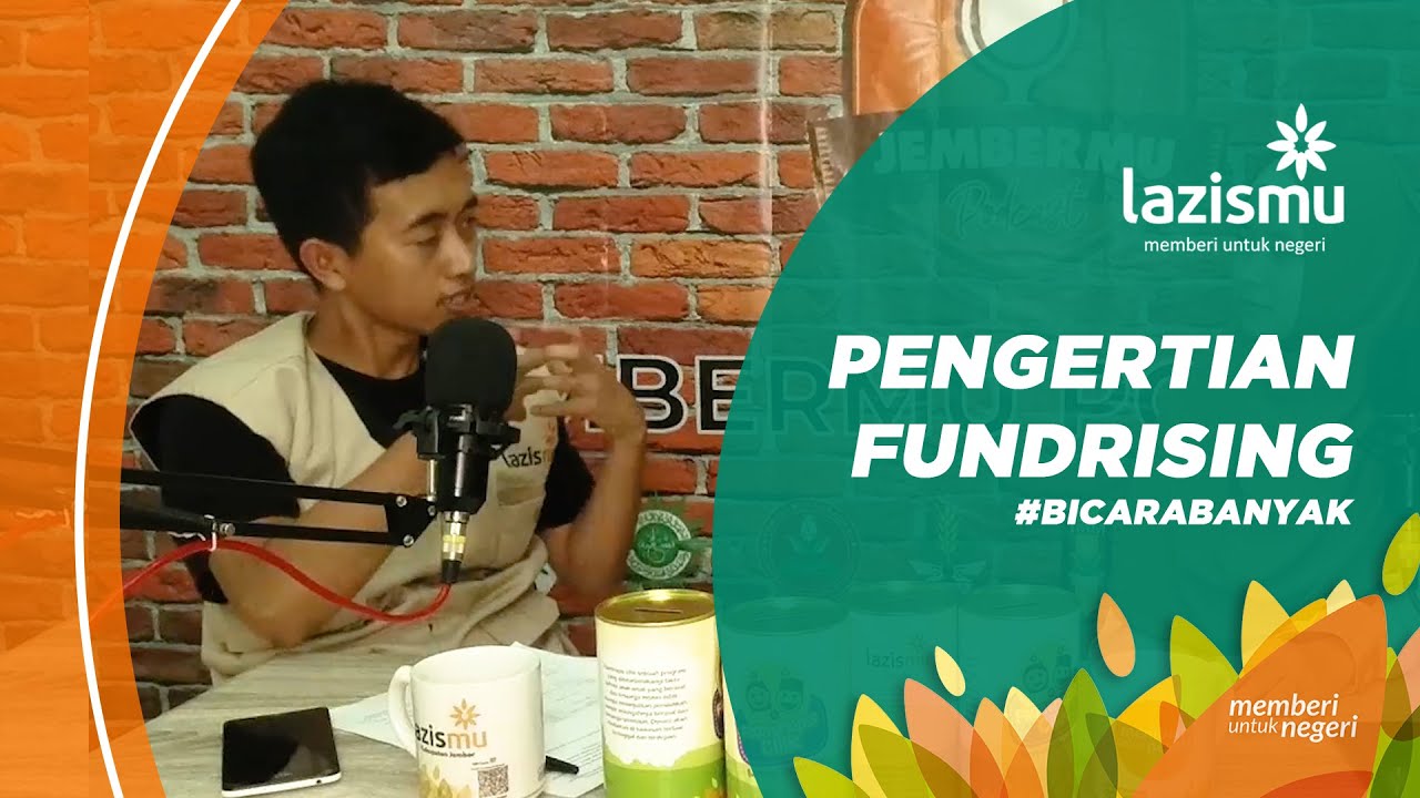 apa itu fundraising? yuk simak Videonya  I  BICARA BANYAK