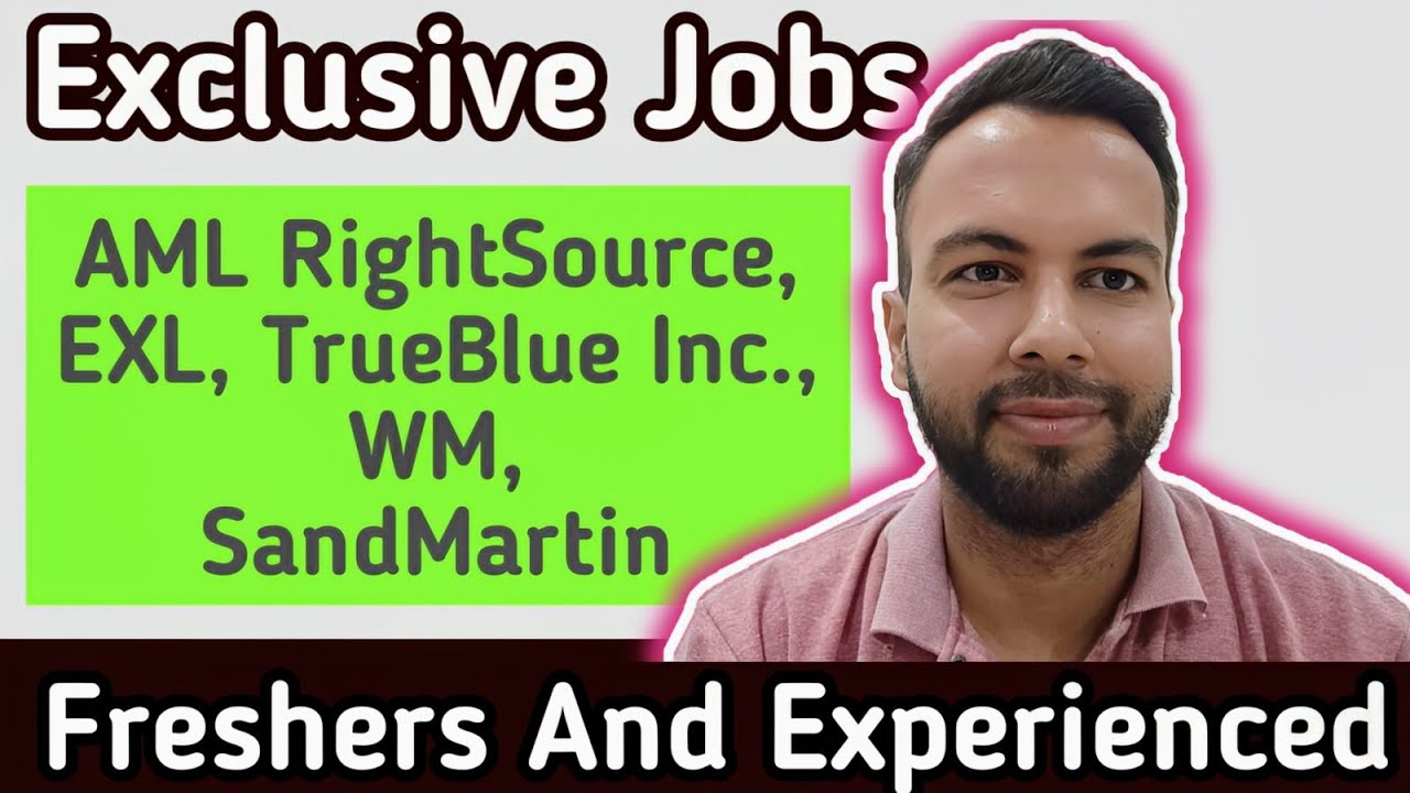 Exclusive Hiring In 2025 | AML RightSource | EXL | WM | Multiple Jobs In 2025 | Neeraj Bhatia Vlogs