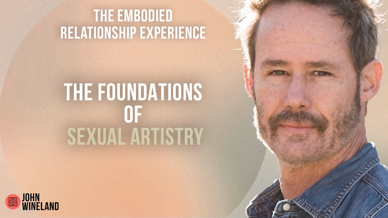 The Foundations of Sexual Artistry