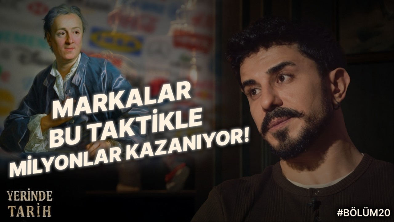 Markalar Bilinmeyen Bu Taktikle Milyonlar Kazanıyor!Diderot Etkisi Ne?Yerinde Tarih Podcast 20.Bölüm