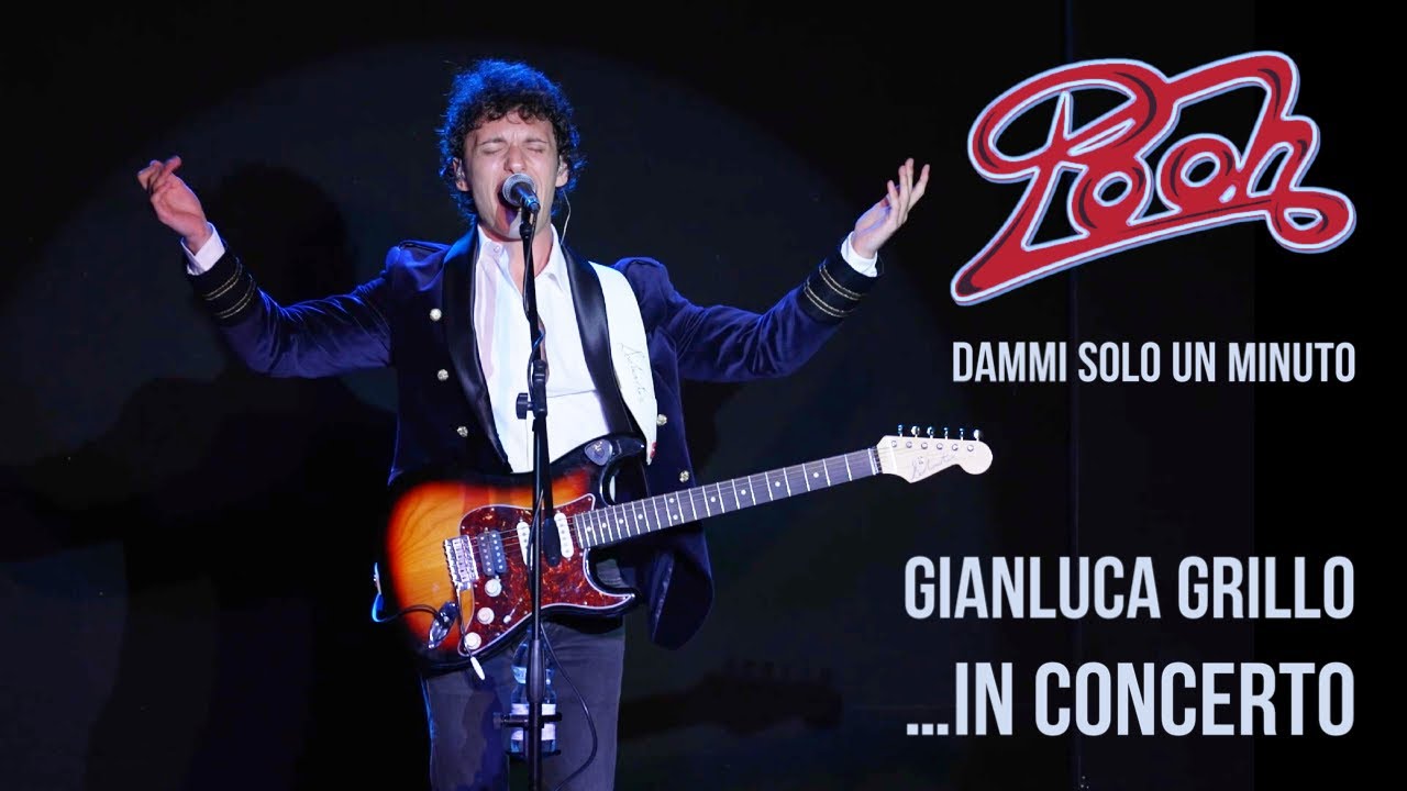 Dammi solo un minuto | Gianluca Grillo in concerto | Pooh | Dodi Battaglia
