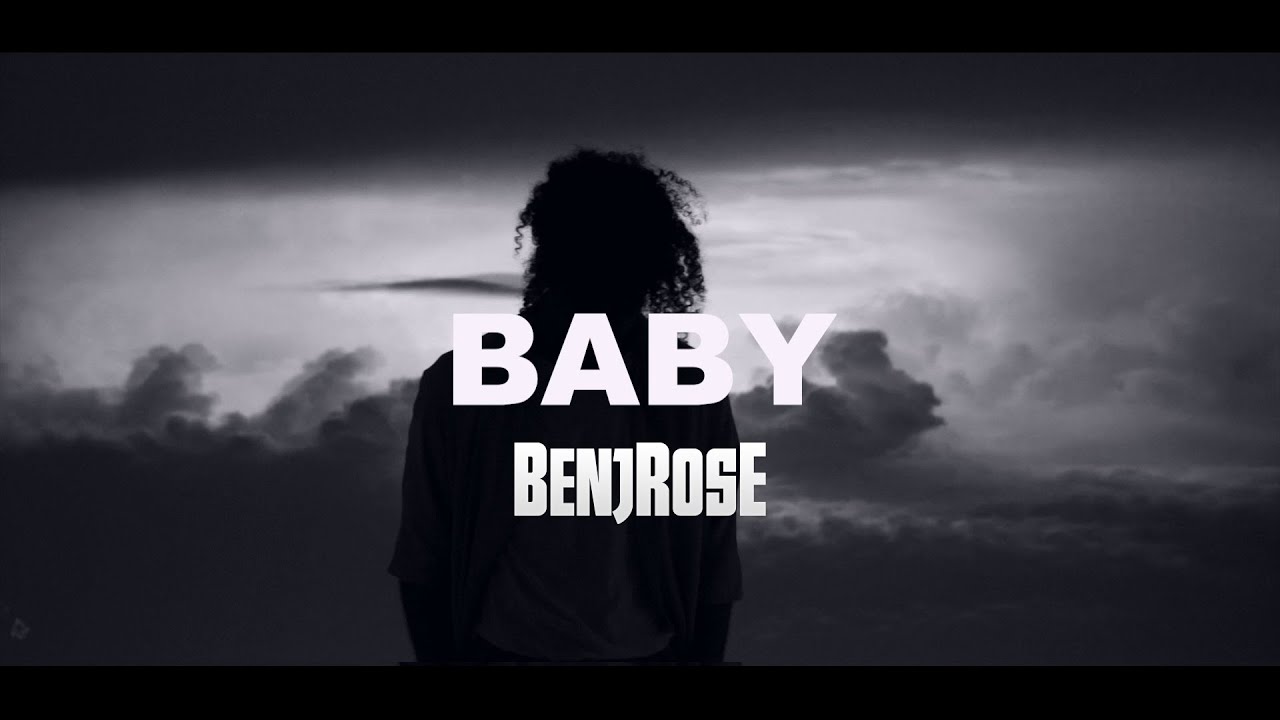 Benjrose - Baby (Official Video)