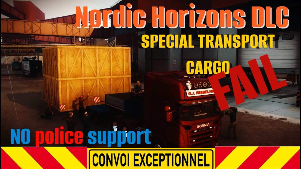 ETS2 | Nordic Horizons DLC | Special Transport Cargo FAIL | No Police support | Unsuitable route