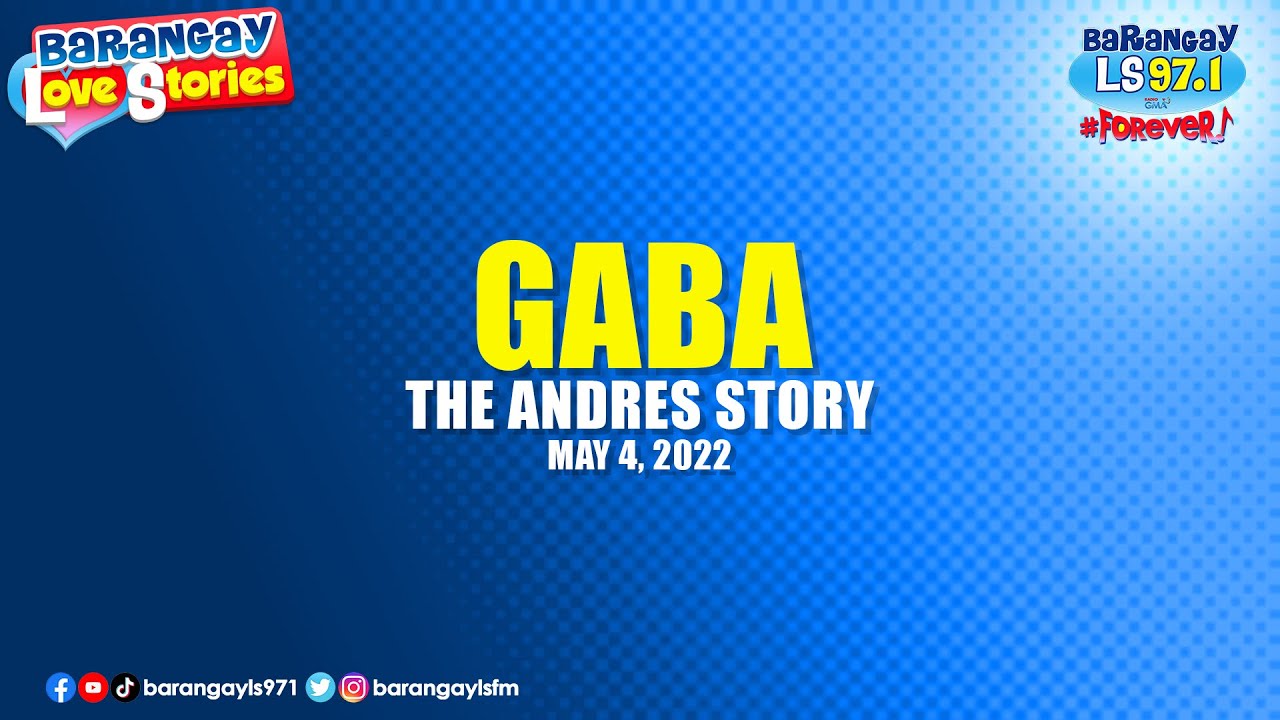 GABA - ANDRES | Papa Dudut | Barangay Love Stories
