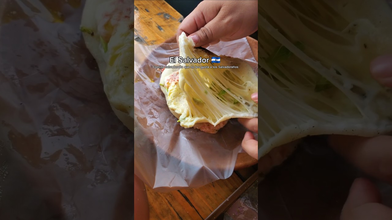 Comida salvadore&ntilde;a que no les gusta a los Salvadore&ntilde;os #ElSalvador #choteando503