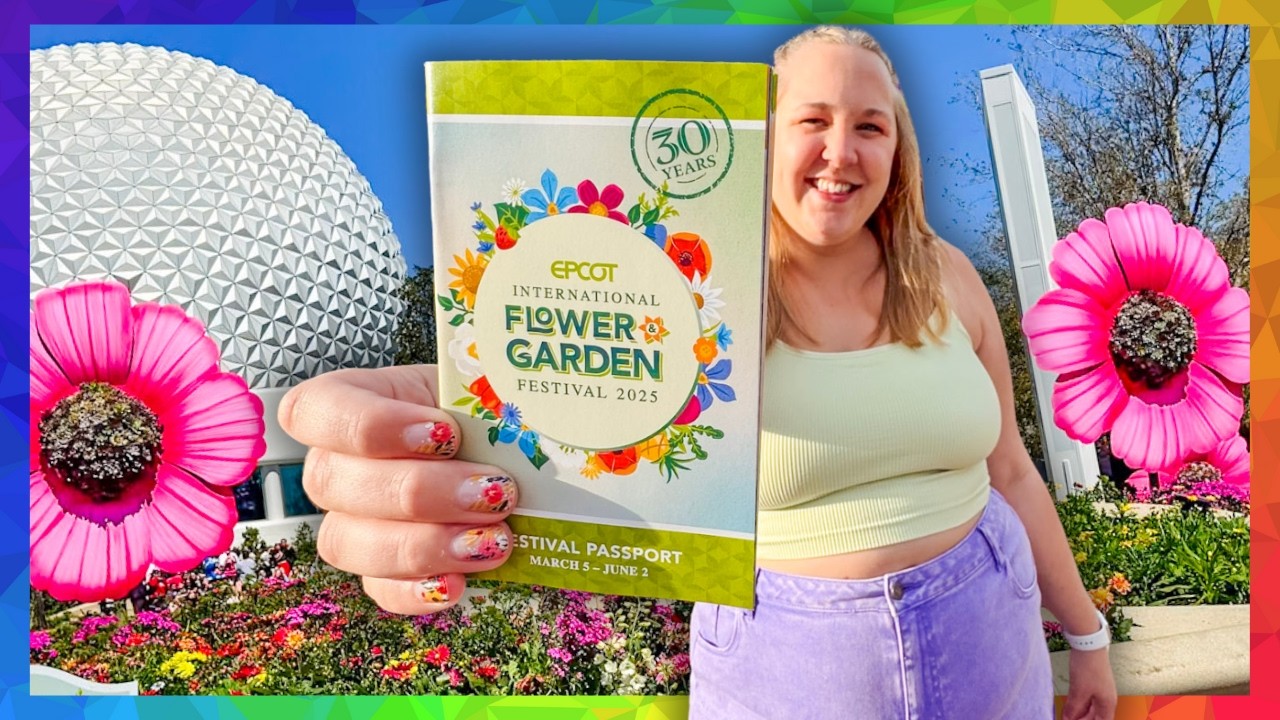 MAXIMIZE Your Day at Epcot Flower & Garden Festival 2025