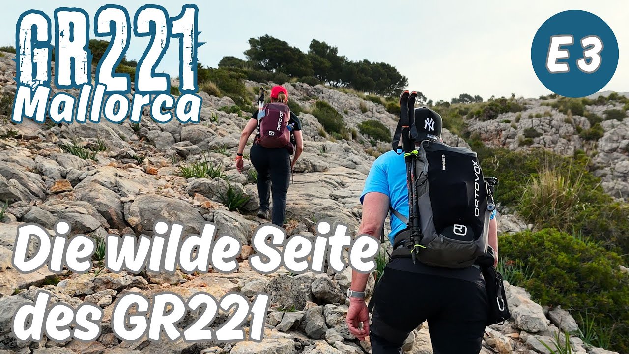 GR221 Mallorca Wandern · Etappe 3 – Überraschend wild