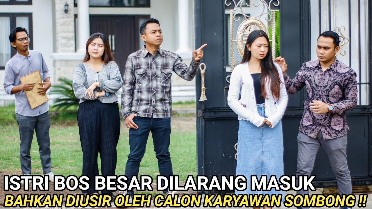 ISTRI BOS BESAR DILARANG MASUK RUMAH SENDIRI & DIUSIR OLEH CALON KARYAWAN ANGKUH SOK PALING BERKUASA